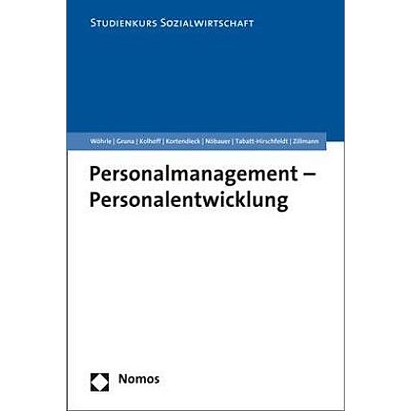 Personalmanagement - Personalentwicklung, Armin Wöhrle, Ludger Kolhoff, Georg Kortendieck, Brigitta Nöbauer, Andrea Tabatt-Hirschfeldt