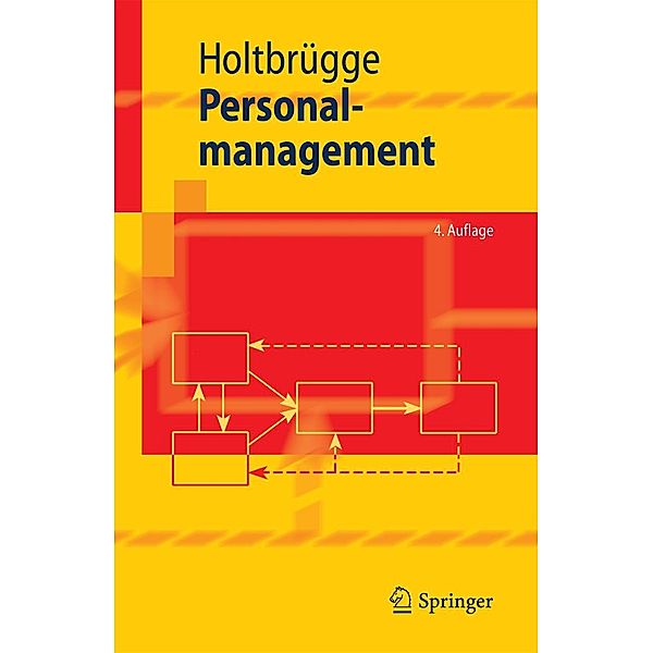 Personalmanagement / Springer-Lehrbuch, Dirk Holtbrügge