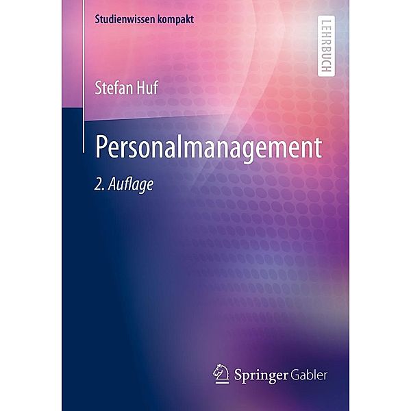Personalmanagement / Studienwissen kompakt, Stefan Huf