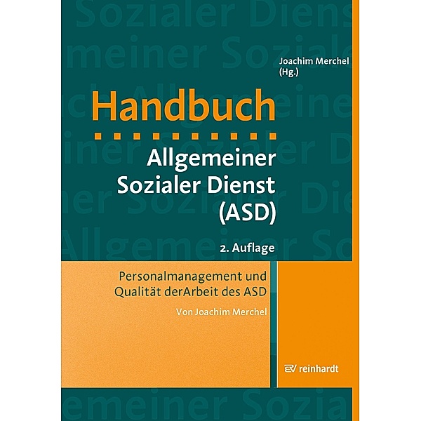 Personalmanagement und Qualität der Arbeit des ASD, Joachim Merchel