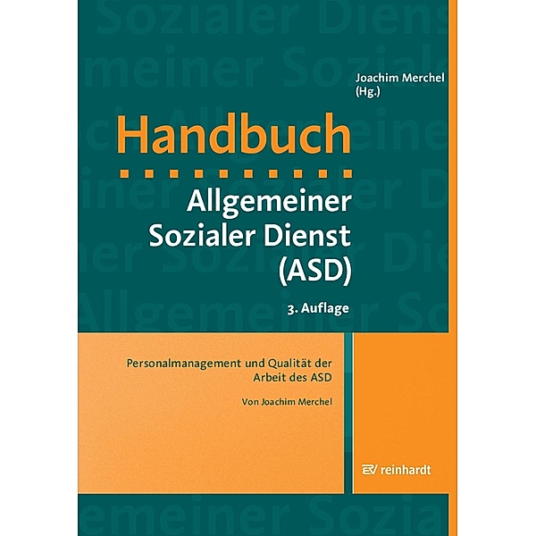 Personalmanagement und Qualität der Arbeit des ASD, Joachim Merchel