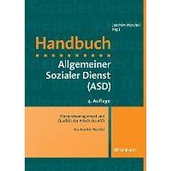 Personalmanagement und Qualität der Arbeit des ASD, Joachim Merchel