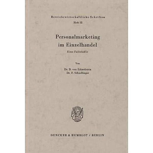 Personalmarketing im Einzelhandel., Dudo von Eckardstein, Franz Schnellinger