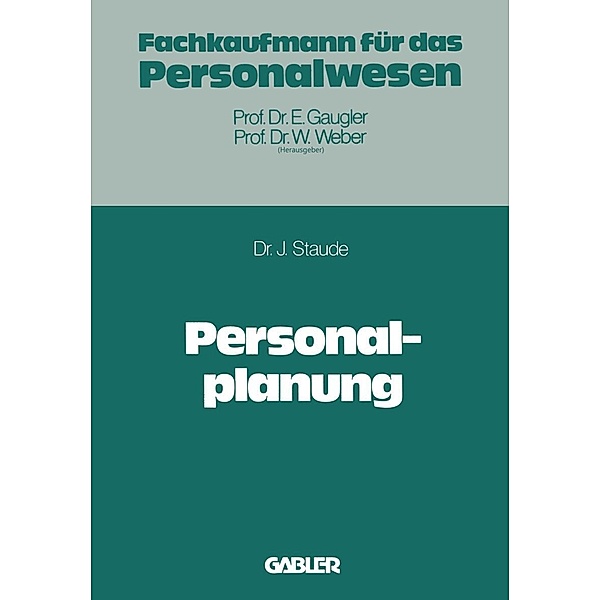 Personalplanung, Joachim Staude