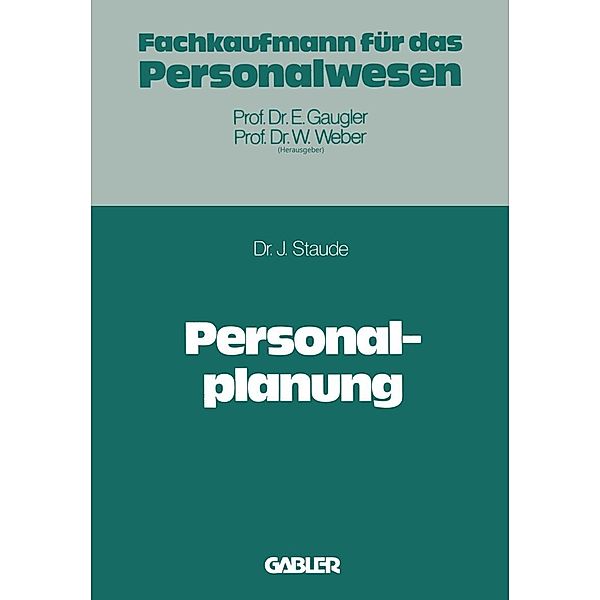 Personalplanung, Joachim Staude