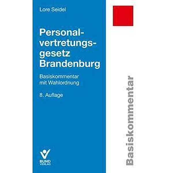 Personalvertretungsgesetz Brandenburg, Lore Seidel