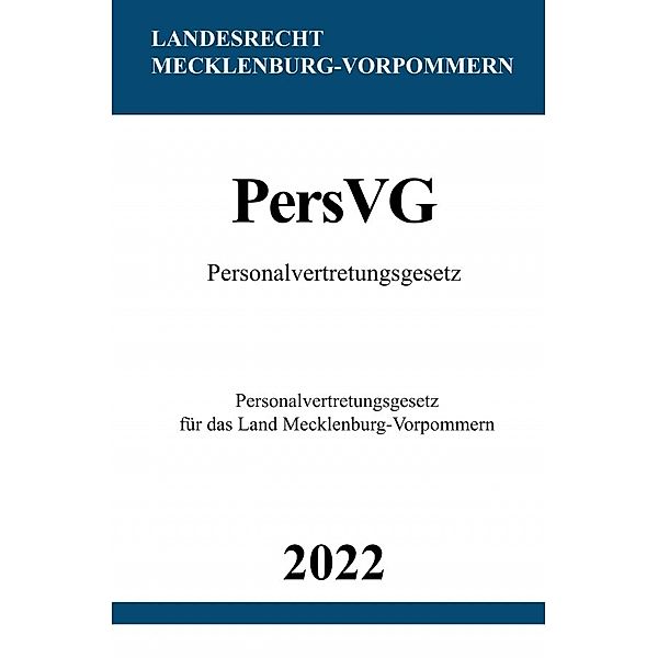 Personalvertretungsgesetz PersVG M-V 2022, Ronny Studier