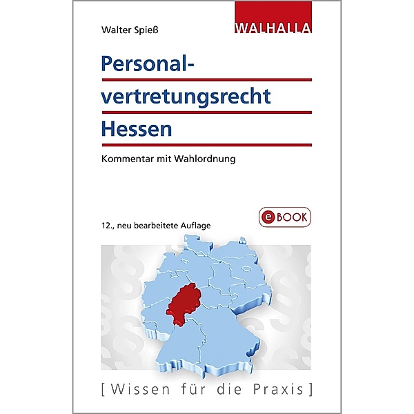 Personalvertretungsrecht Hessen, Walter Spieß