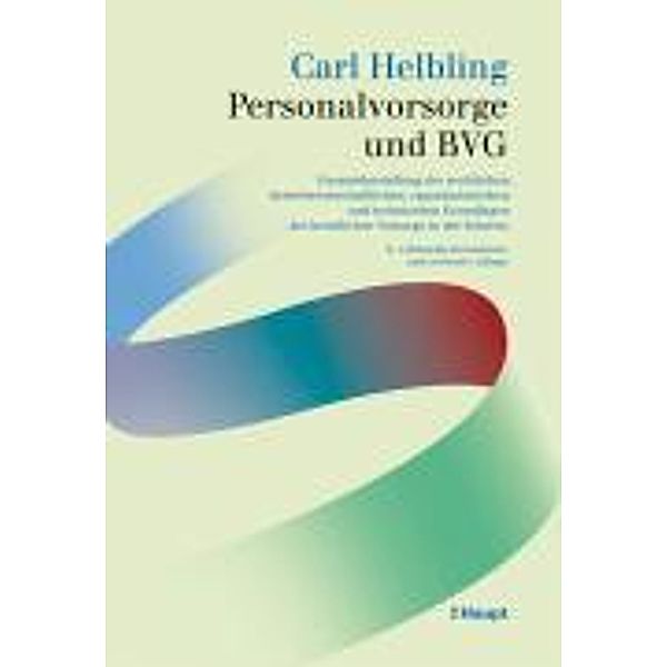 Personalvorsorge und BVG, Carl Helbling