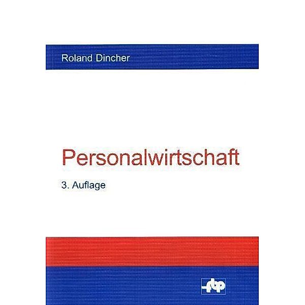 Personalwirtschaft, Roland Dincher