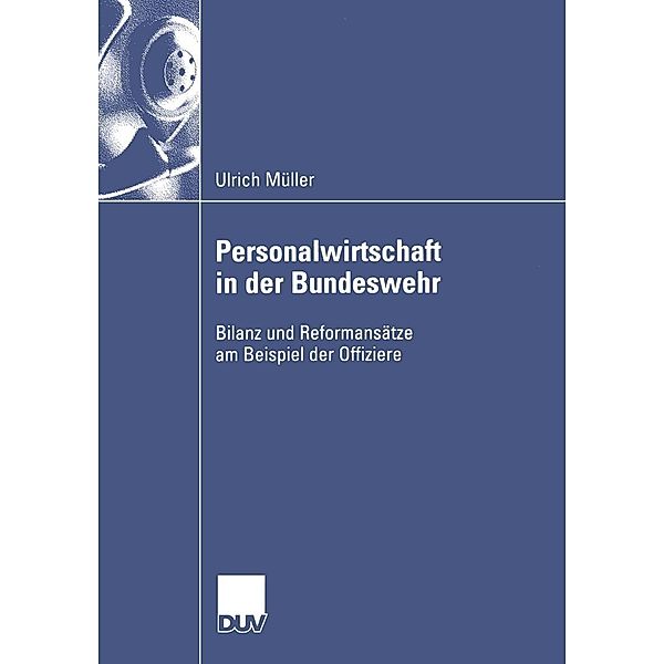 Personalwirtschaft in der Bundeswehr / Wirtschaftswissenschaften, Ulrich Müller