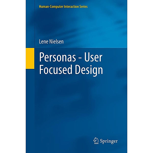 Personas - User Focused Design, Lene Nielsen