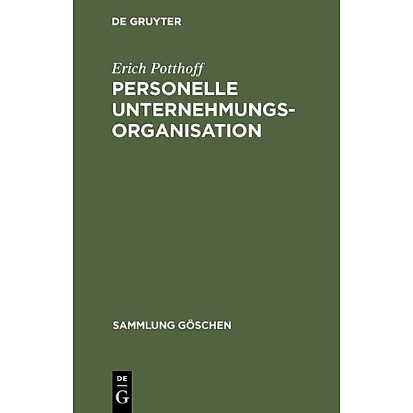 Personelle Unternehmungsorganisation, Erich Potthoff