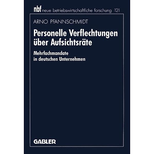 Personelle Verflechtungen über Aufsichtsräte, Arno Pfannschmidt