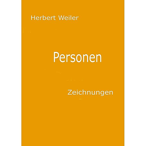 Personen, Herbert Weiler