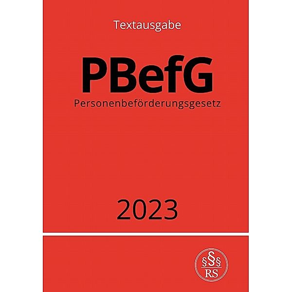Personenbeförderungsgesetz - PBefG 2023, Ronny Studier