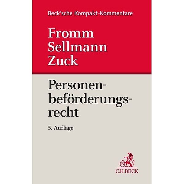 Personenbeförderungsrecht, Klaus-Albrecht Sellmann, Holger Zuck, Karlheinz Meyer, Günter Fromm, Michael Fey