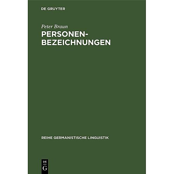 Personenbezeichnungen / Reihe Germanistische Linguistik Bd.189, Peter Braun