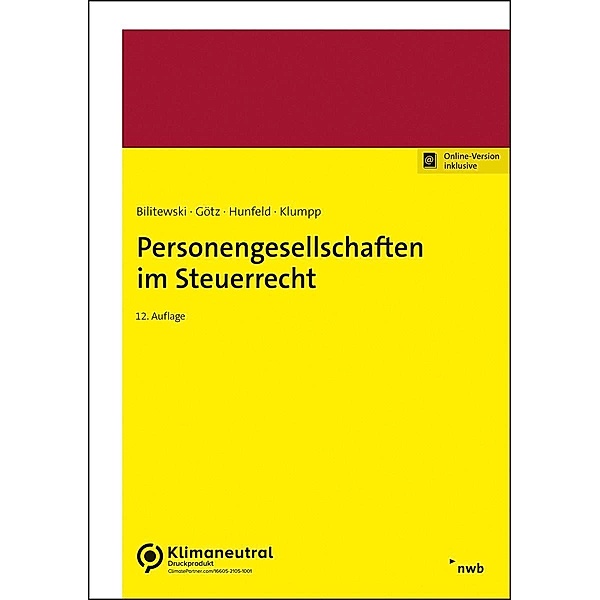 Personengesellschaften im Steuerrecht, Heinz-Gerd Hunfeld, Andrea Bilitewski, Hellmut Götz, Peter Klumpp