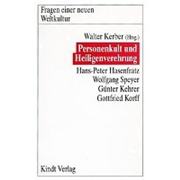 Personenkult und Heiligenverehrung