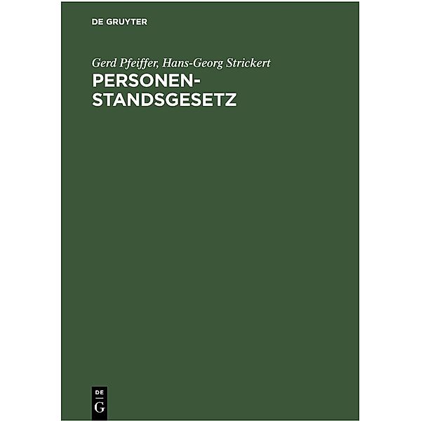 Personenstandsgesetz, Gerd Pfeiffer, Hans-Georg Strickert