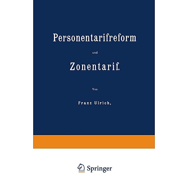 Personentarifreform und Zonentarif, Franz Ulrich