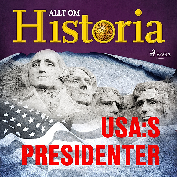 Personer som förändrade världen - 6 - USA:s presidenter, Allt om Historia