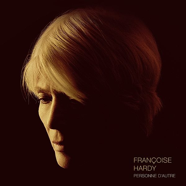 Personne D'Autre, Hardy Francoise