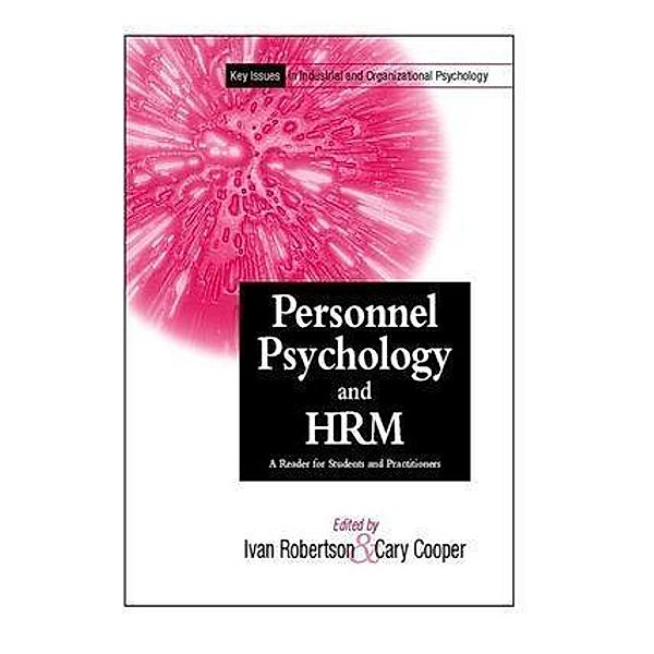 Personnel Psychology and Human Resources Management / Key Issues in Industrial & Organizational Psychology