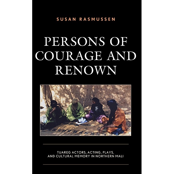Persons of Courage and Renown, Susan Rasmussen
