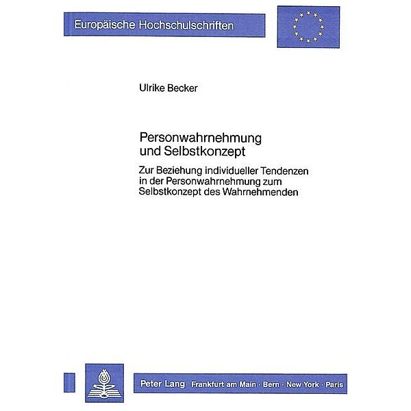 Personwahrnehmung und Selbstkonzept, Ulrike Becker