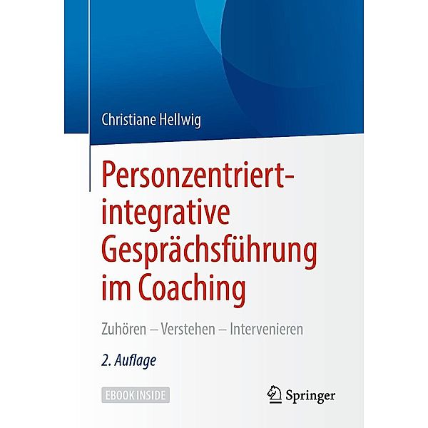 Personzentriert-integrative Gesprächsführung im Coaching, Christiane Hellwig