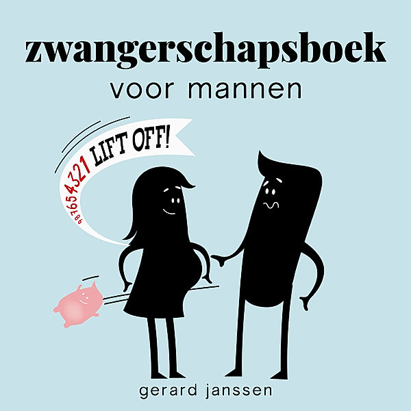 Persoonlijke Ontwikkeling en Gezondheid - 127 - Zwangerschapsboek voor mannen, Gerard Janssen