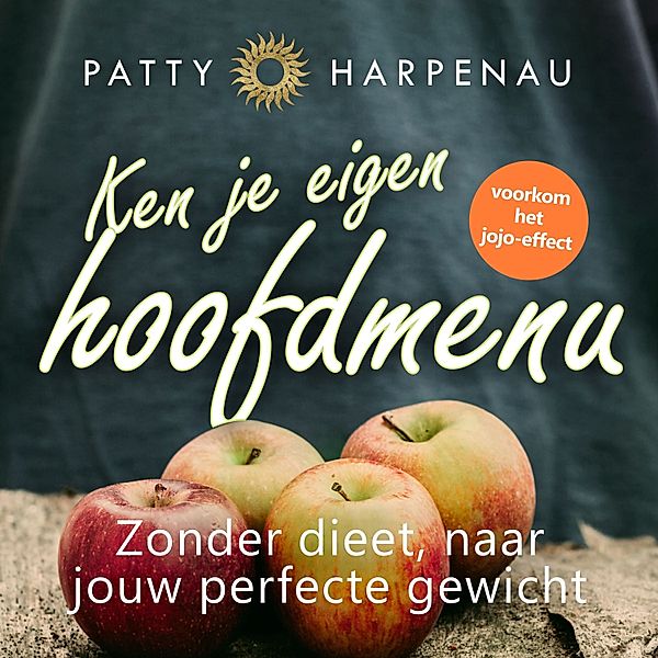 Persoonlijke Ontwikkeling en Gezondheid - 148 - Ken je eigen hoofdmenu, Patty Harpenau