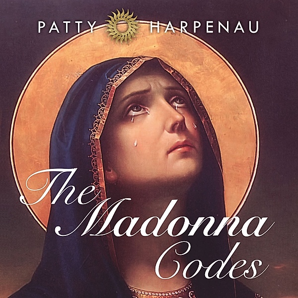 Persoonlijke Ontwikkeling en Gezondheid - 152 - The Madonna Codes, Patty Harpenau