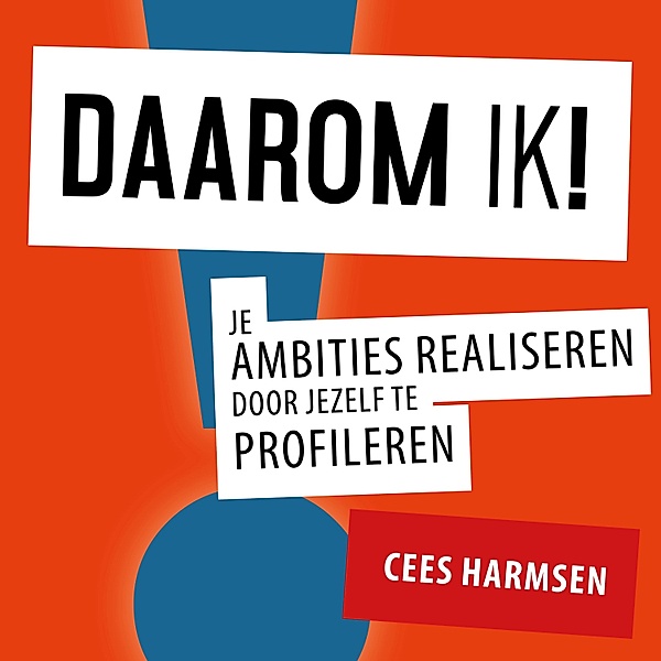 Persoonlijke Ontwikkeling en Gezondheid - 76 - Daarom IK!, Cees Harmsen