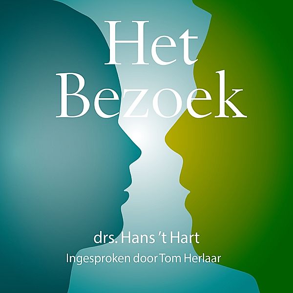 Persoonlijke Ontwikkeling en Gezondheid - 87 - Het Bezoek, Hans 't Hart
