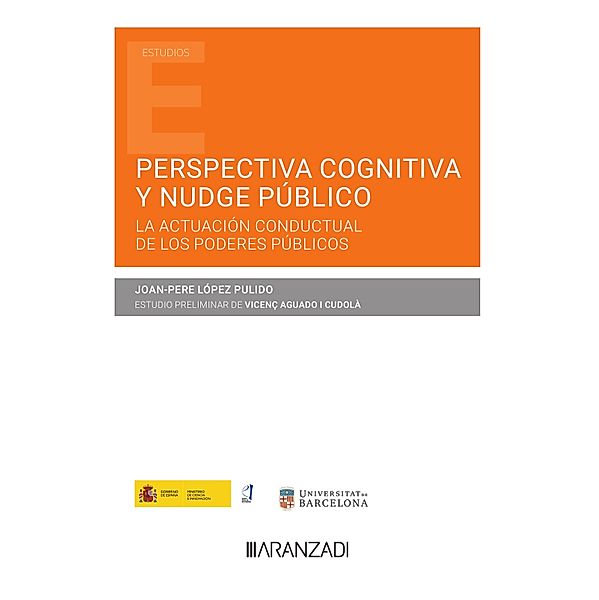 Perspectiva cognitiva y Nudge público / Estudios, Joan Pere López Pulido