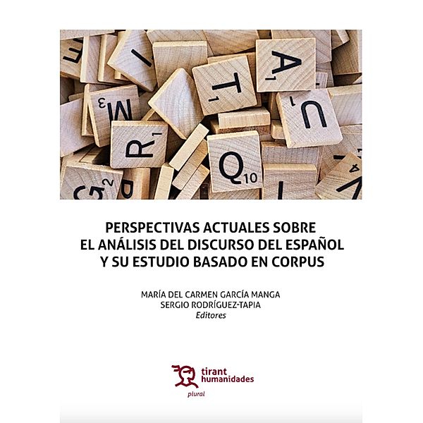 Perspectivas actuales sobre el análisis del discurso del español y su estudio basado en Corpus