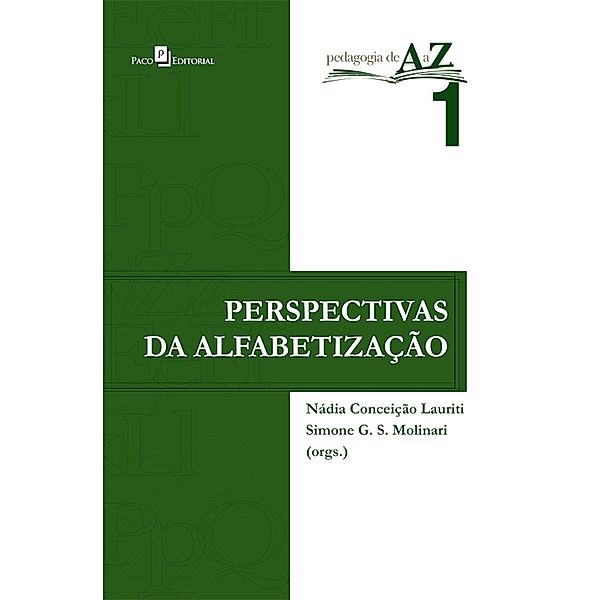 Perspectivas da alfabetização, Nádia Conceição Lauriti, Simone G. S. Molinari