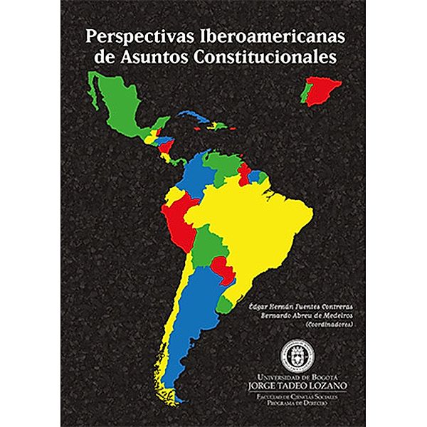 Perspectivas Iberoamericanas de asuntos constitucionales, Édgar Hernán Fuentes Contreras, Bernardo Abreu de Medeiros