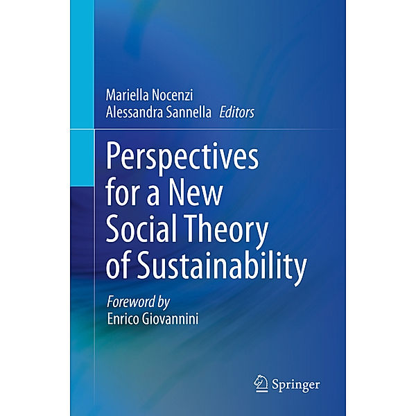 Perspectives for a New Social Theory of Sustainability