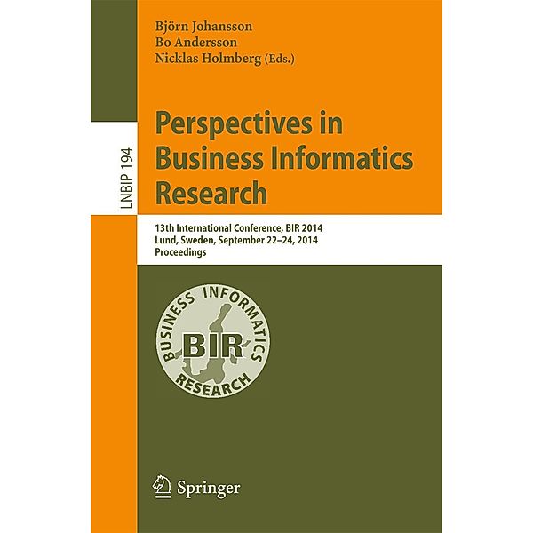 Perspectives in Business Informatics Research / Lecture Notes in Business Information Processing Bd.194