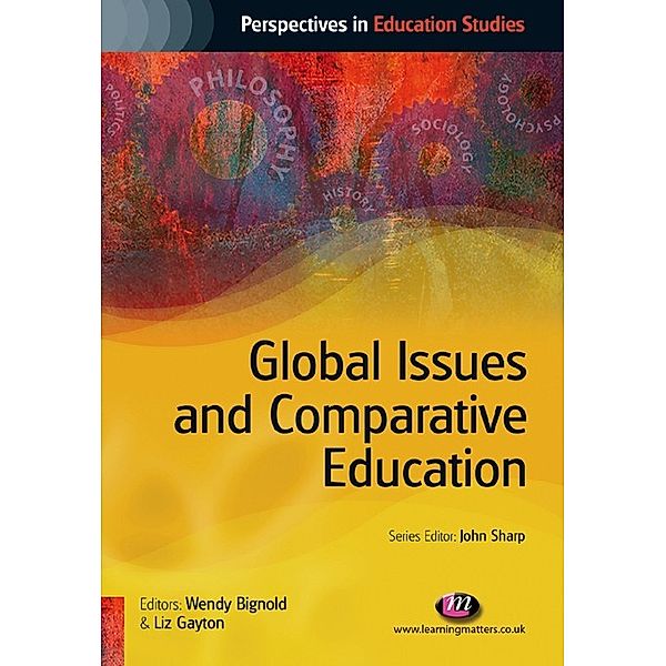 Perspectives in Education Studies Series: Global Issues and Comparative Education