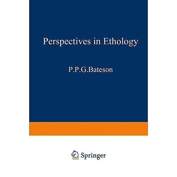 Perspectives in Ethology, P. Bateson