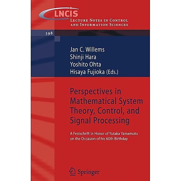 Perspectives in Mathematical System Theory, Control, and Signal Processing