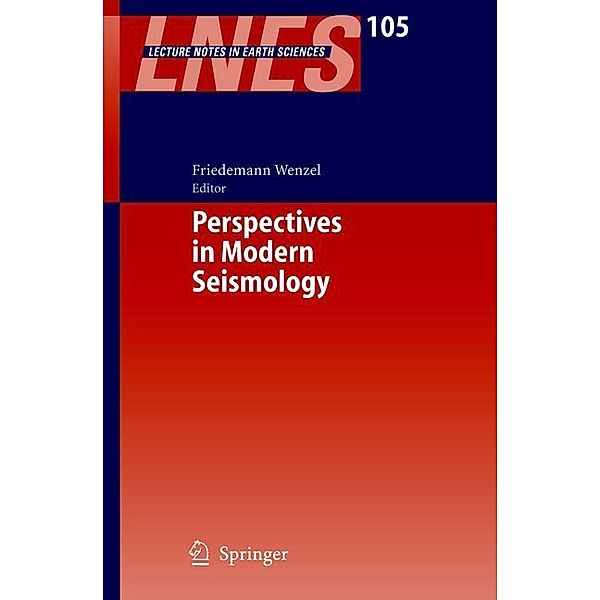 Perspectives in Modern Seismology