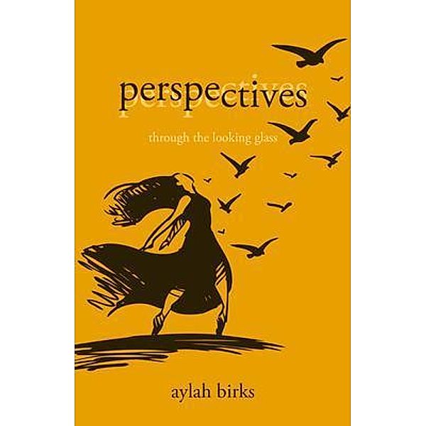 Perspectives / New Degree Press, Aylah Birks