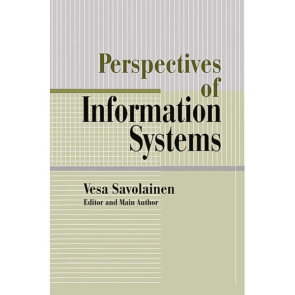 Perspectives of Information Systems, Vesa Savolainen
