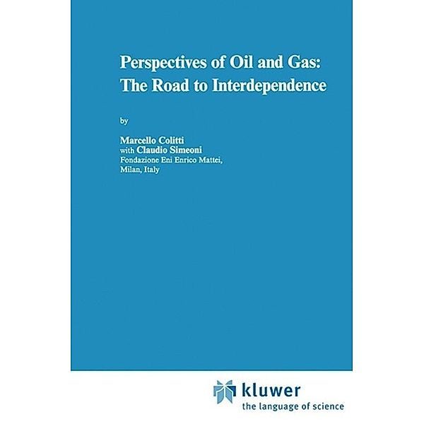 Perspectives of Oil and Gas: The Road to Interdependence, M. Colitti, C. Simeoni